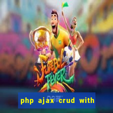 php ajax crud with datatables and bootstrap modals